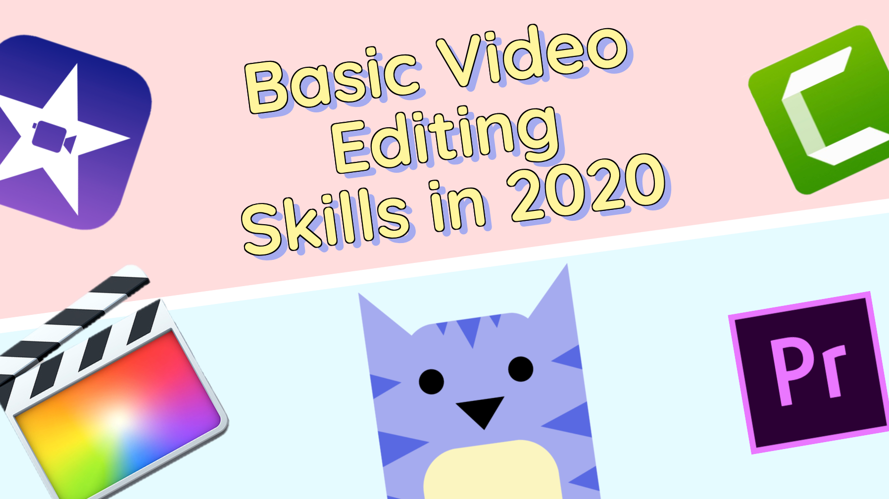 What Are Basic Video Editing Skills In 2020?