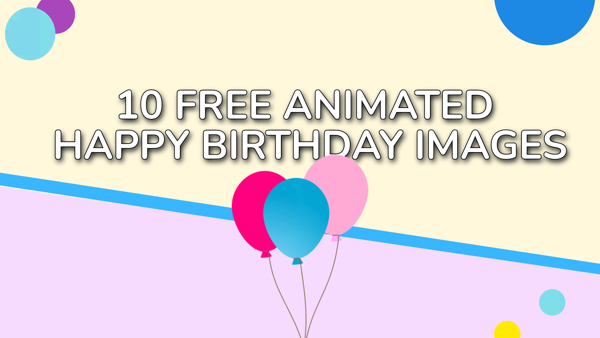 happy birthday wishes animation with music free download