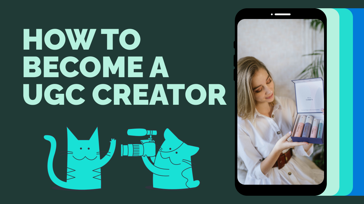 What Is a UGC Creator & How to Become One in 2024