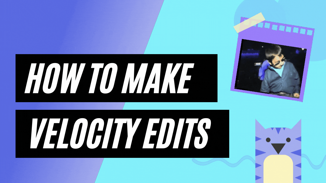 How To Make A Velocity Edit Online